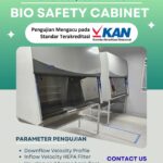 Kalibrasi / Sertifikasi Bio Safety Cabinet (BSC) Mengacu pada Standar Terakreditasi KAN Kalibrasi / Sertifikasi Bio Safety Cabinet (BSC) Mengacu pada Standar Terakreditasi KAN